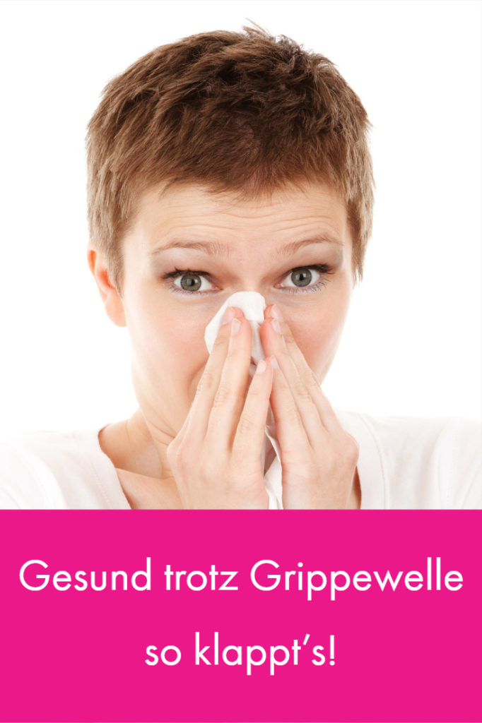 So kommst DU gesund durch die Grippewelle! #tipps #gesundheit #erkältung #grippe #krank #hausmittel #hausmittelerkältung