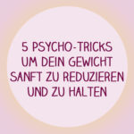 5 Psycho Tricks zum Abnehmen