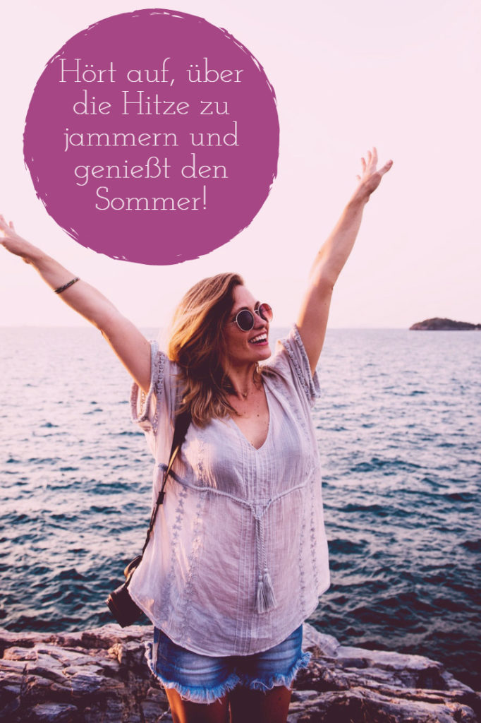 Genießt den Sommer, so lange er da ist Wärme tut gut!
