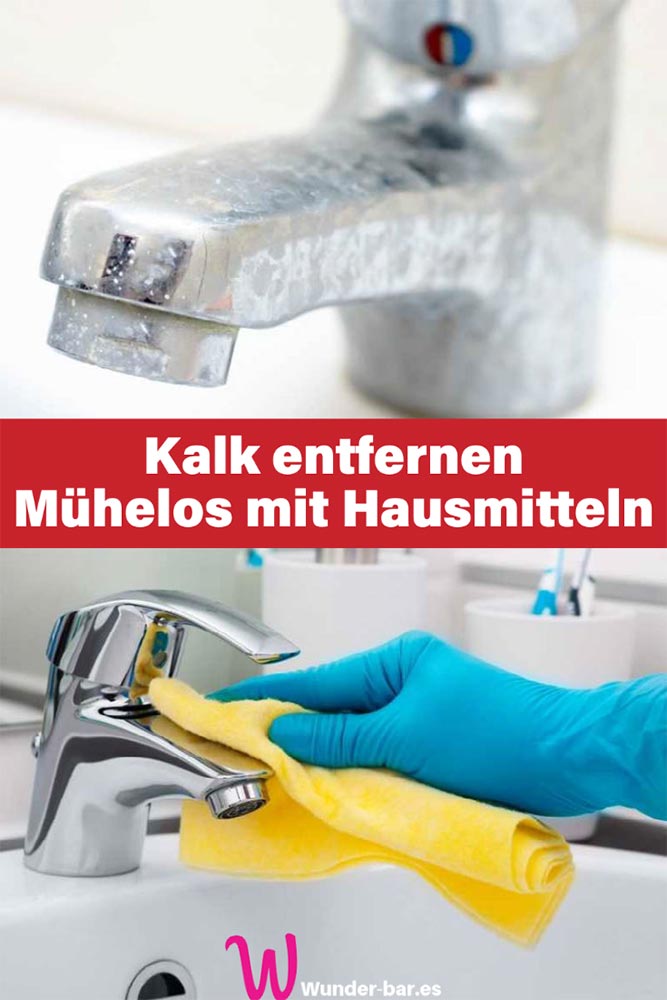 Kalk entfernen mit 2 Hausmitteln mühelos und schnell!