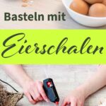 Was machst Du mit Eierschalen? Wegwerfen, oder? Wenn Du siehst, was für tolle Sachen Du daraus basteln kannst, tust du das nie wieder Und es ist sogar völlig egal, ob sie noch "schön" sind oder nur noch Scherben. Es gibt für alles eine passende Verwendung!