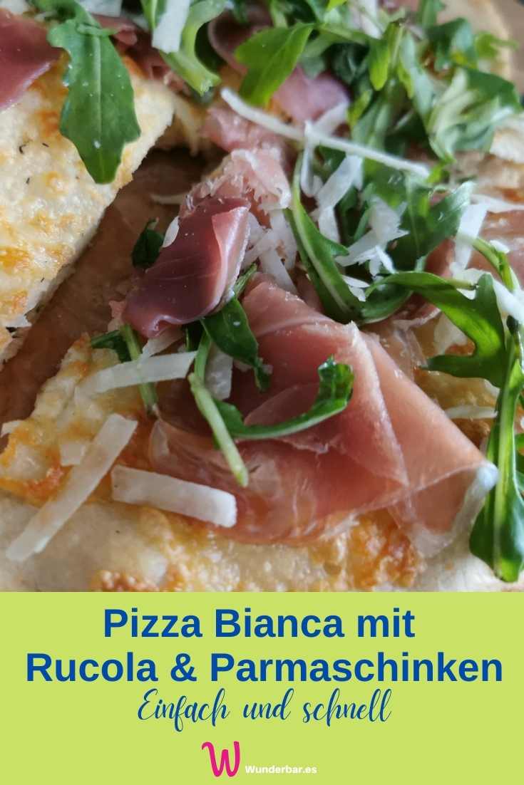 Pizza mit Rucola und Parmaschinken - Schnelles Rezept für Pizza Bianca