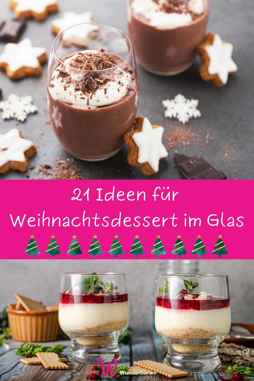 Weihnachtsdessert im Glas | 21 ldeen für Weihnachts - Dessert