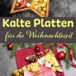 Festliche kalte Platten für Advent und Weihnachten