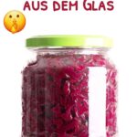 Rotkohl aus dem Glas so zubereiten, dass er wie selbstgemacht schmeckt