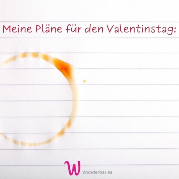 Anti Valentinstag Sprüche Liebe Grüße der etwas anderen Art
