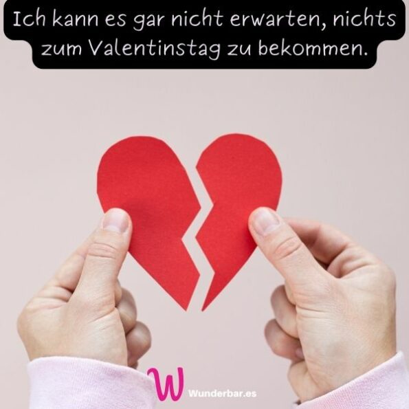 Anti Valentinstag Sprüche Liebe Grüße der etwas anderen Art