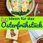 Frühstücksideen für Ostern