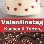 Kuchen und Torten Ideen zum Valentinstag