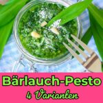 Leuchtend grünes Bärlauchpesto im Einmachglas, angerichtet mit geriebenem Käse, Pinienkernen und frischen Bärlauchblättern. Perfekt zum Meal Prep, Einfrieren oder als Frühlingsvorrat. Dazu vier kreative Rezeptvarianten – klassisch, vegan und günstig.
