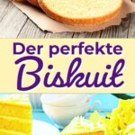 Mit diesem Rezept gelingt dir fluffiger Biskuit!