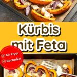 Rezept für Kürbis mit Feta aus dem Air Fryer oder dem Backofen