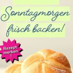 Einfaches Übernacht-Rezept für Frühstücksbrötchen