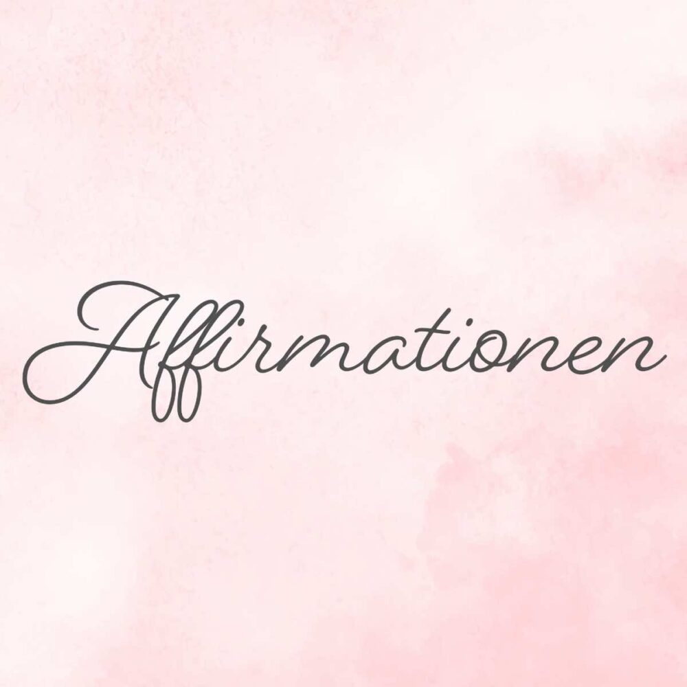 Affirmationen
