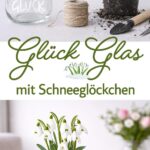Schritt-für-Schritt-Idee zum Weiterverwenden eines Marmeladenglases: Das Glück Glas wird mit Erde gefüllt und mit Schneeglöckchen bepflanzt. So entsteht ein schlichtes DIY als Frühlings- und Osterdeko, ideal für helle Plätze in der Wohnung.