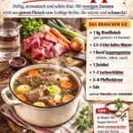 Klassische Rindersuppe mit Suppengemüse. Klare Brühe aus Rindfleisch, Knochen, Lorbeer und Pfefferkörnern. Einfaches Grundrezept für eine kräftige Rindfleischsuppe. Ideal als Basis für Einlagen oder als klare Suppe. Schritt-für-Schritt-Anleitung mit dem Link