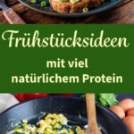 Schnelles Protein-Frühstück mit 6 alltagstauglichen Rezepten