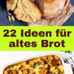 Ideen und Rezepte, um trockenes Brot zu verwerten und vor dem Wegwerfen zu retten. Der Artikel enthält süße und herzhafte Rezepte für altes Brot sowie Tipps zum Aufbacken und Auffrischen.