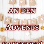 Ideen zum Adventskalender selber machen, Basteln und Befüllen für Kinder und Erwachsene. Kreative DIY Adventskalender aus Papiertüten, selbstgemachte Weihnachtskalender, kleine Geschenke für 24 Türchen und originelle Adventskalender Füllideen. Inspiration für persönliche Weihnachtsgeschenke, liebevolle Überraschungen und eine schöne Vorweihnachtszeit.