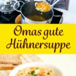 Wohltuende Hühnersuppe bei Erkältung nach klassischem Rezept mit Suppenhuhn, frischem Gemüse und kräftiger Hühnerbrühe. Mit Informationen zur Zubereitung und zur Wirkung des traditionellen Hausmittels bei Schnupfen und Husten.