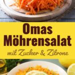 Klassischer Möhrensalat wie von Oma mit fein geriebenen Karotten, Zitronensaft, Zucker und Öl. Einfaches Rezept für einen saftigen, leicht süßlichen Rohkostsalat ohne Apfel oder Mayonnaise.