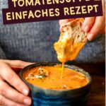 Einfache schnelle Tomatensuppe aus Dosentomaten mit Tomatenmark und Kräutern, die in etwa 30 Minuten zubereitet und anschließend cremig püriert wird.