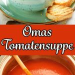 Einfaches Tomatensuppe Rezept mit Dosentomaten, Tomatenmark, Gemüsebrühe und Kräutern, das schnell zubereitet und fein püriert wird.
